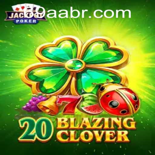 Unveiling the Excitement of 20BlazingClover: A Must-Play Game